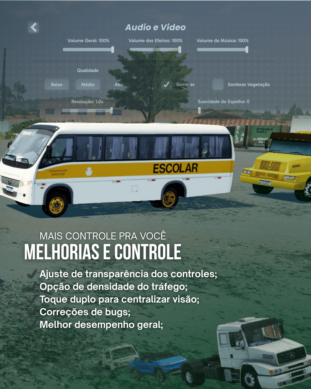Melhorias e controle — mais controle pra você